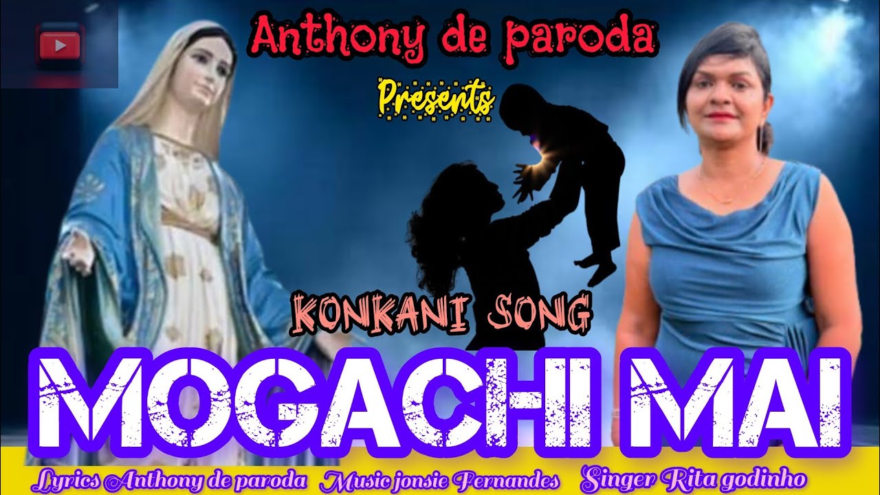 MOGACHI MAIM NEW KONKANI SONG BY RITA GODINHO 