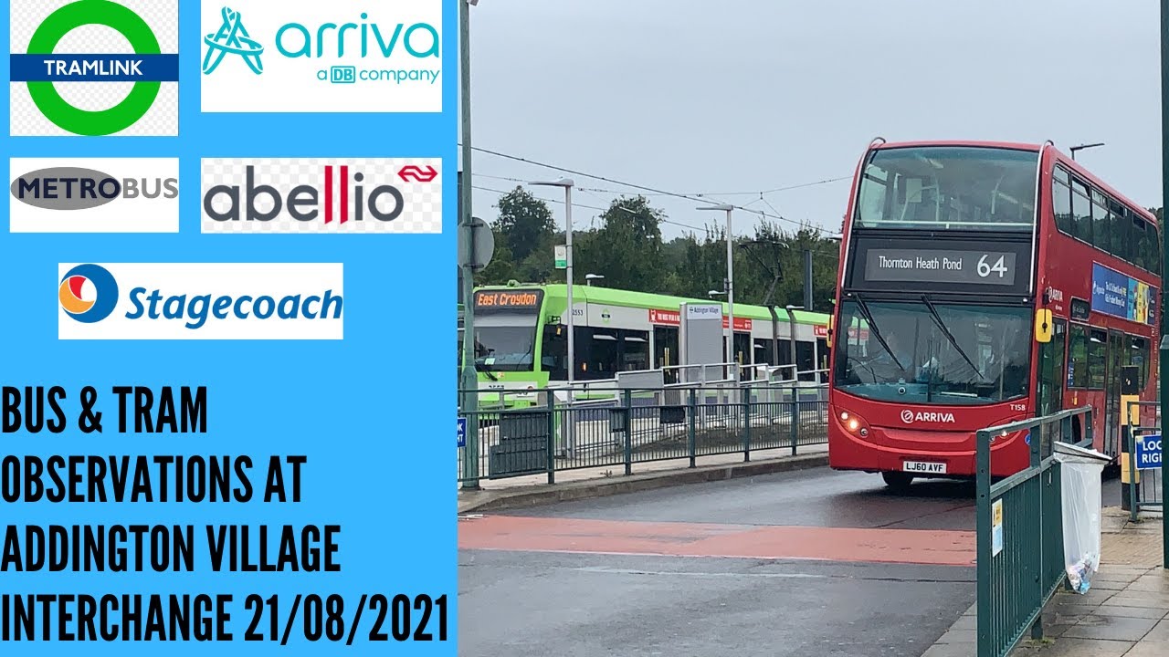 Bus & Tram Observations At Addington Village Interchange 21/07/2021