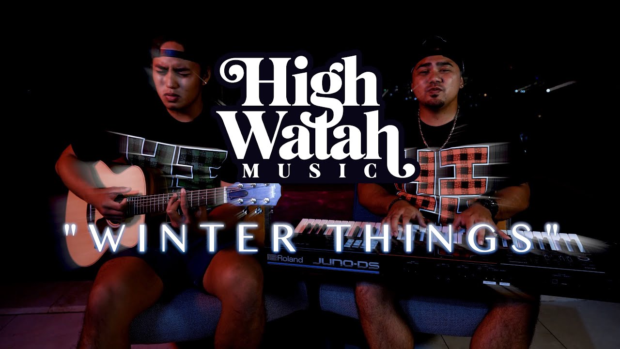 High Watah - Winter Things