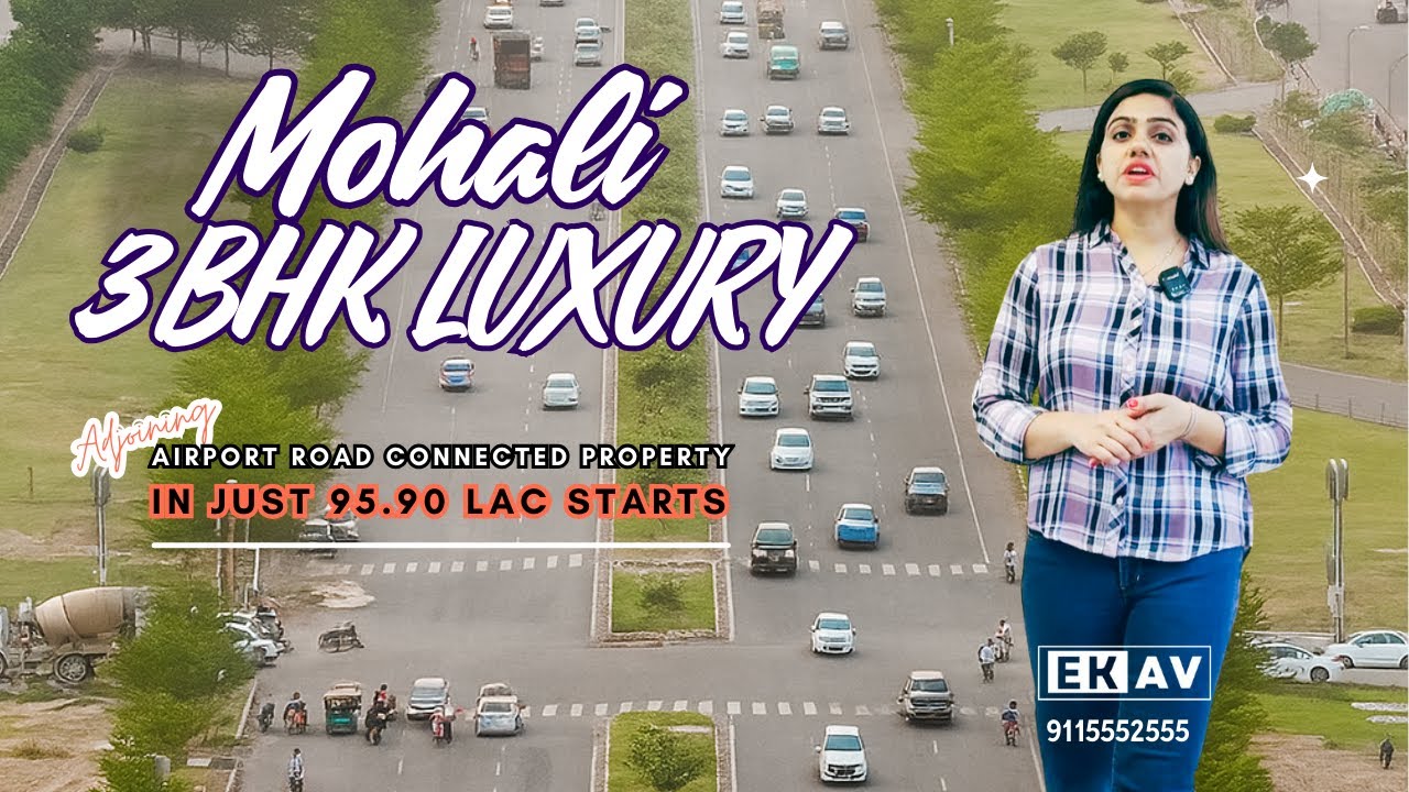 Dream Home in Near Aerocity | 200 Gaj Low Rise 3 BHK | Luxury Living Near Mohali