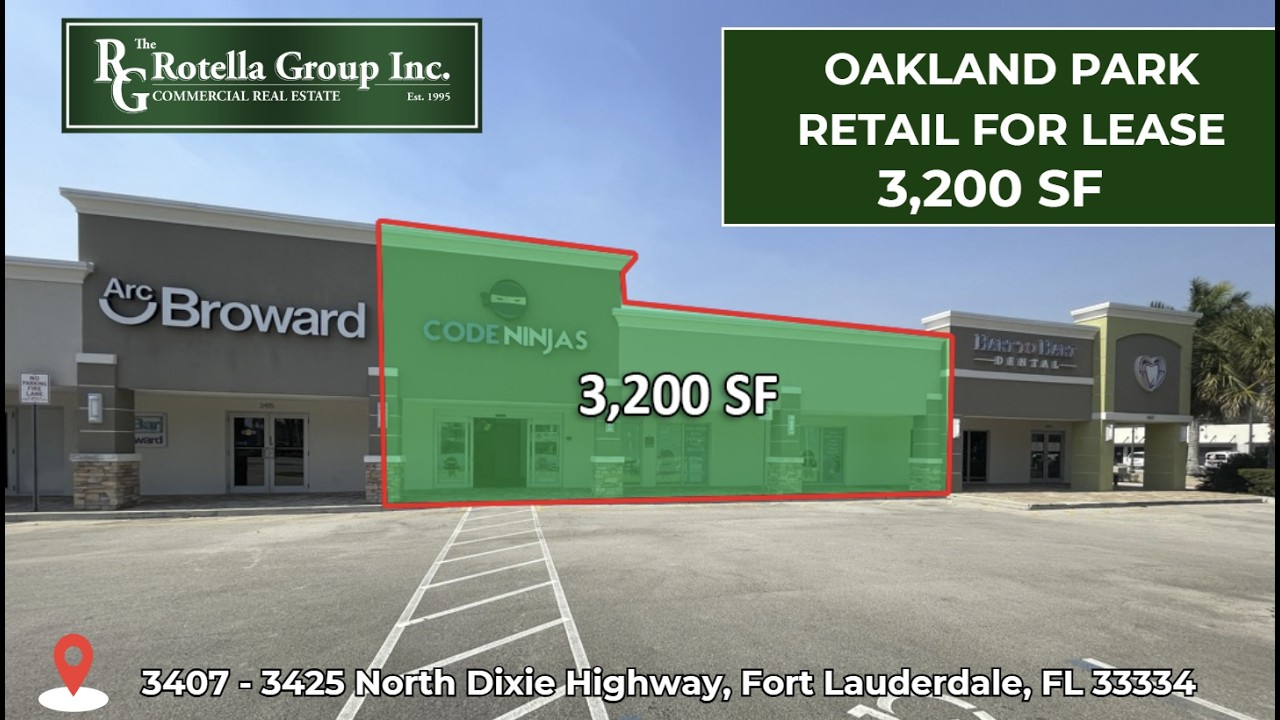 OAKLAND PARK / FORT LAUDERDALE:   Now Leasing 3,200 SF Retail Space - 3407 - 3425  N Dixie Hwy