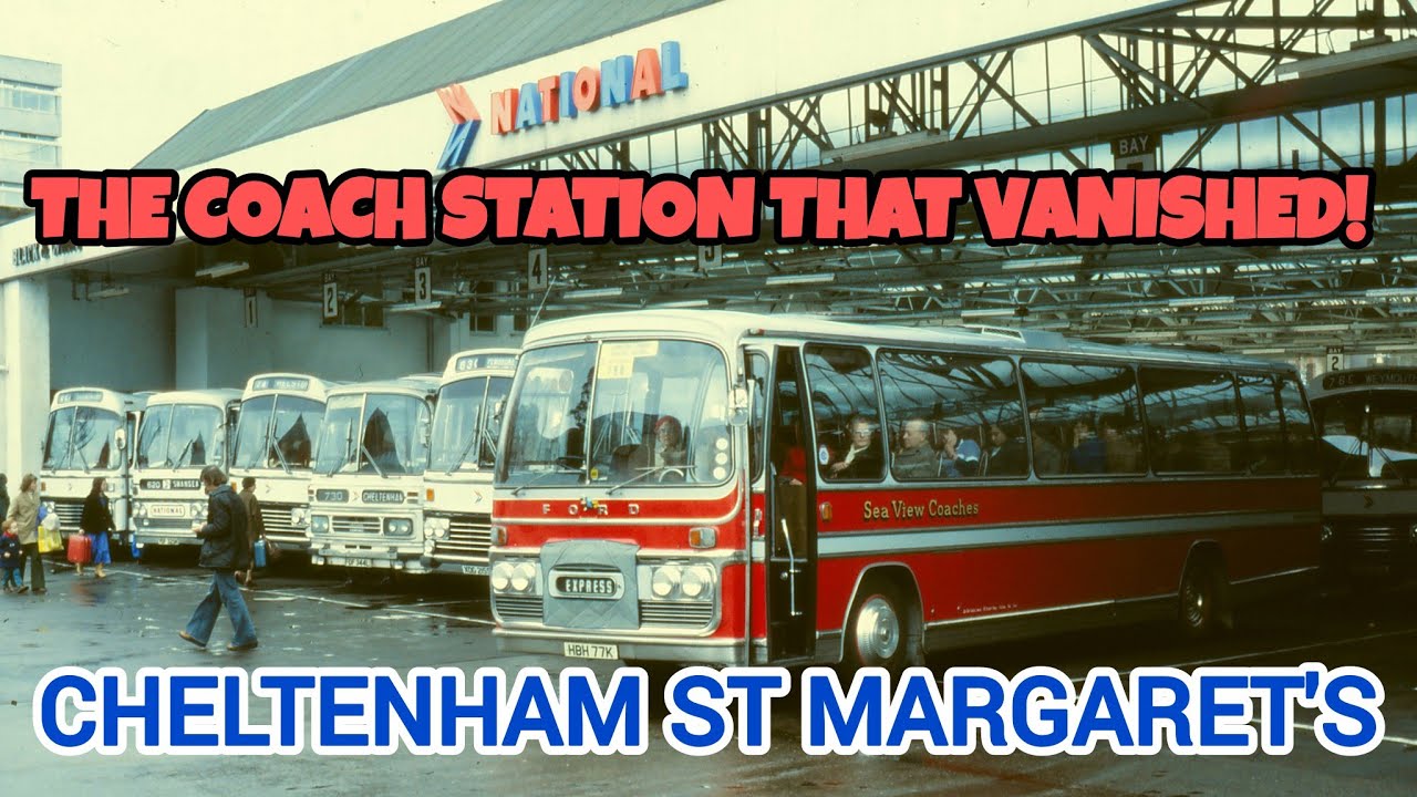 The Coach Station That Vanished. The Story Of Cheltenham St Margaret's 