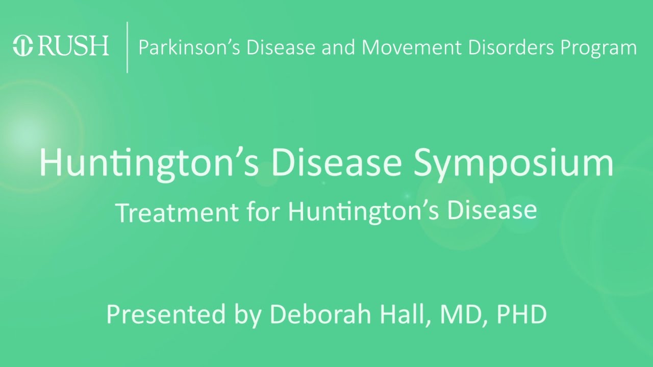 Huntington's Disease Symposium - Full Session