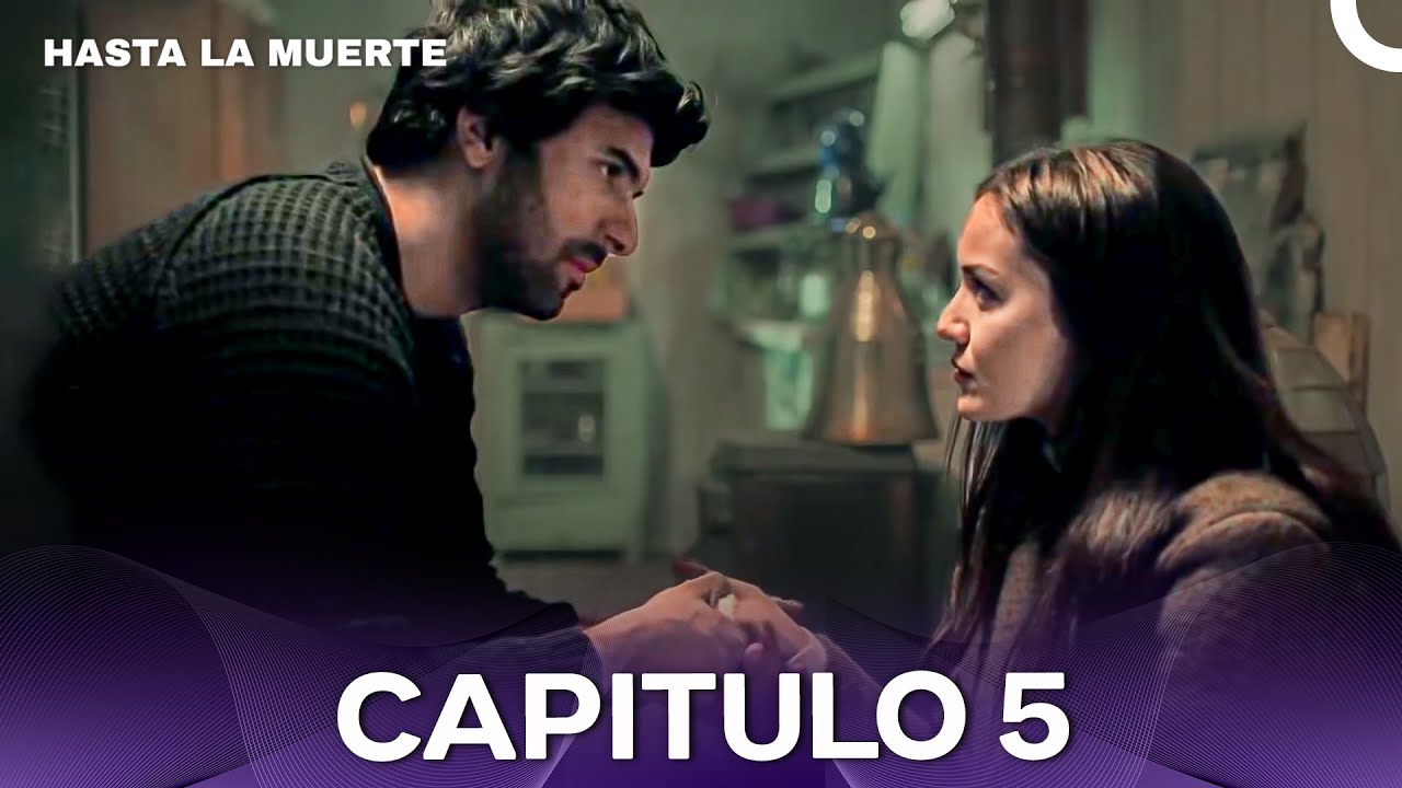 Hasta La Muerte Capítulo 5 (Doblado En Español)