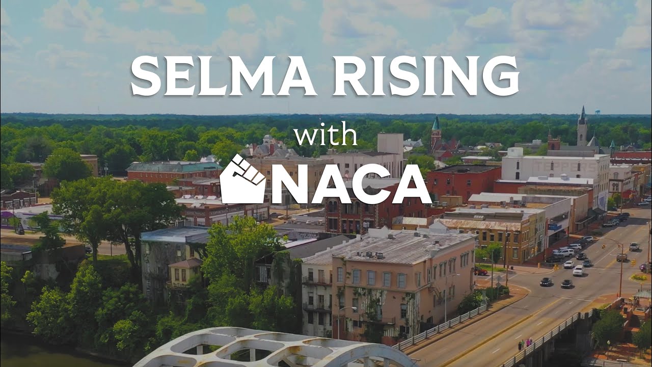 Selma Rising with NACA: Rebuilding Homes and Hope