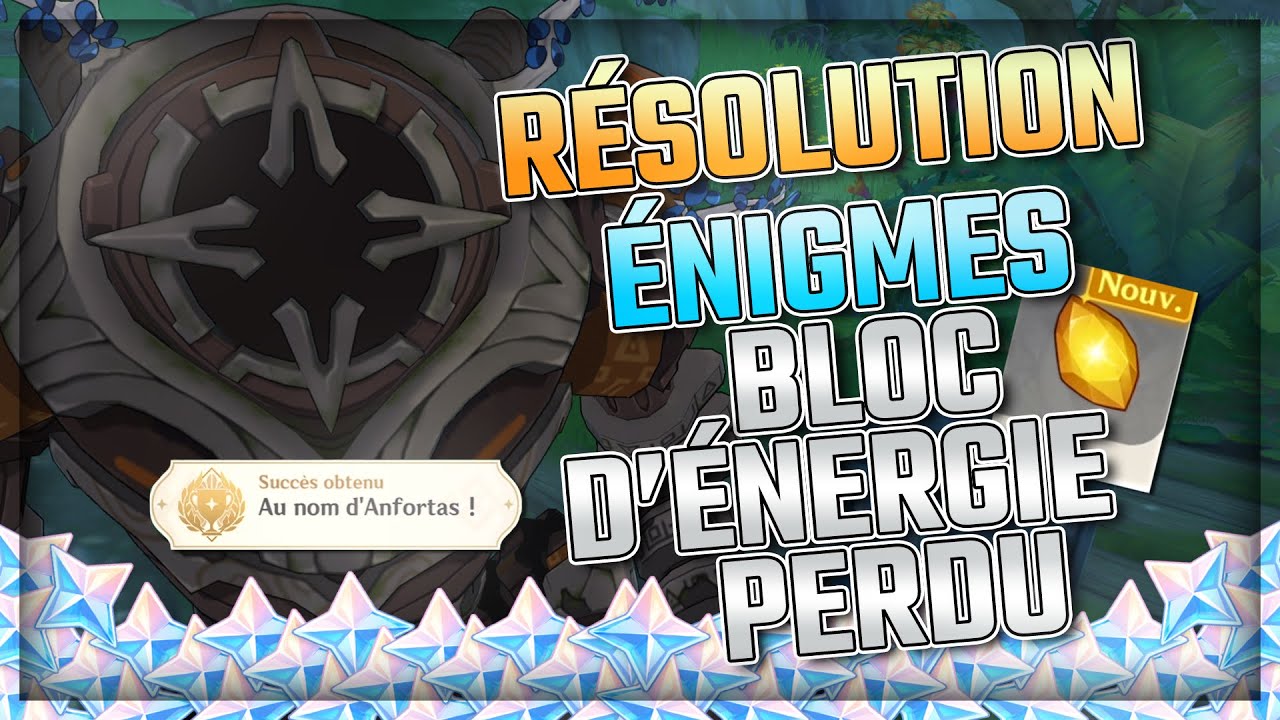 RÉSOUDRE ÉNIGMES BLOC D'ÉNERGIE PERDU | Succès caché : Au nom d'Anfortas ! | Genshin Impact