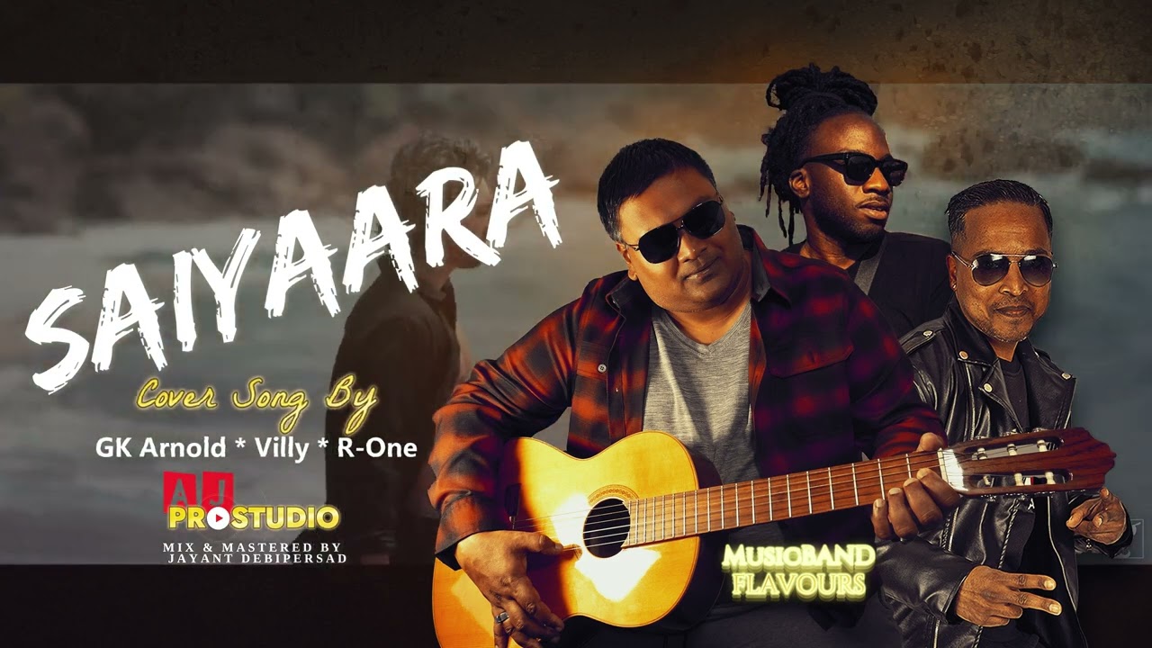 Saiyaara | GK Arnold | Villy | R-One - AJ ProStudio