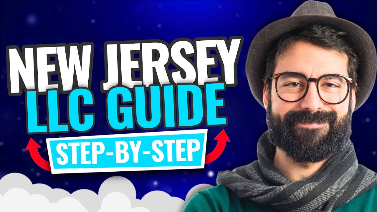 How to Start an LLC in New Jersey 2024 (Step-By-Step Guide)