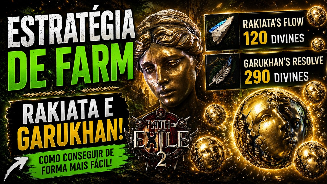 COMO FARMAR RAKIATA'S FLOW E GARUKHAN'S RESOLVE | Estrat&eacute;gia Completa PoE 2