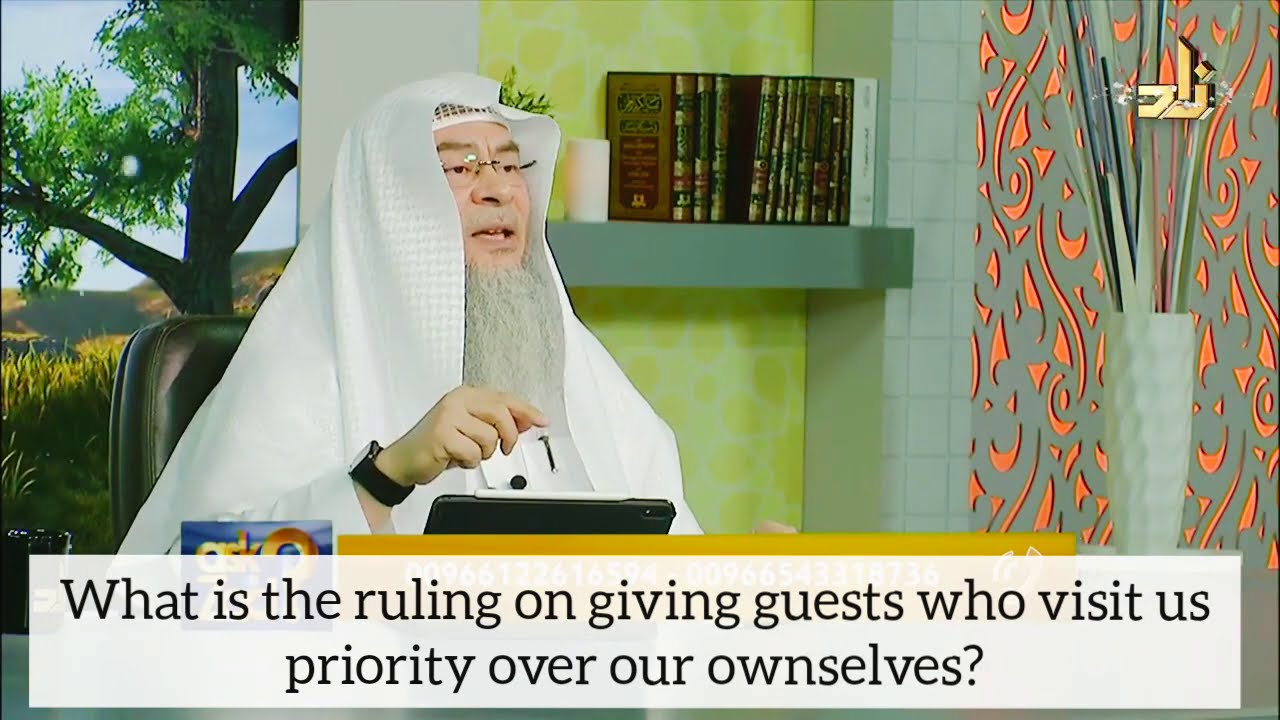 What's the ruling on giving our guests who visit us priority over our ownselves? - Assim al hakeem