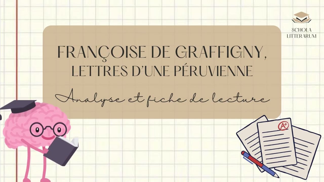 Françoise de Graffigny, Lettres d'une Péruvienne - analyse et fiche de lecture pour le bac !