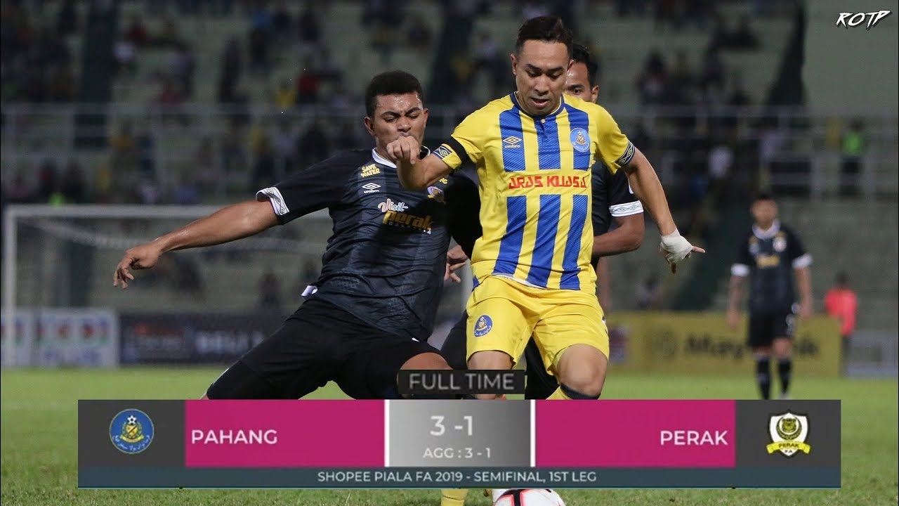Pahang FA 3 - 1 Perak TBG (Highlight HD - Semifinal Piala FA - 22/6/2019)