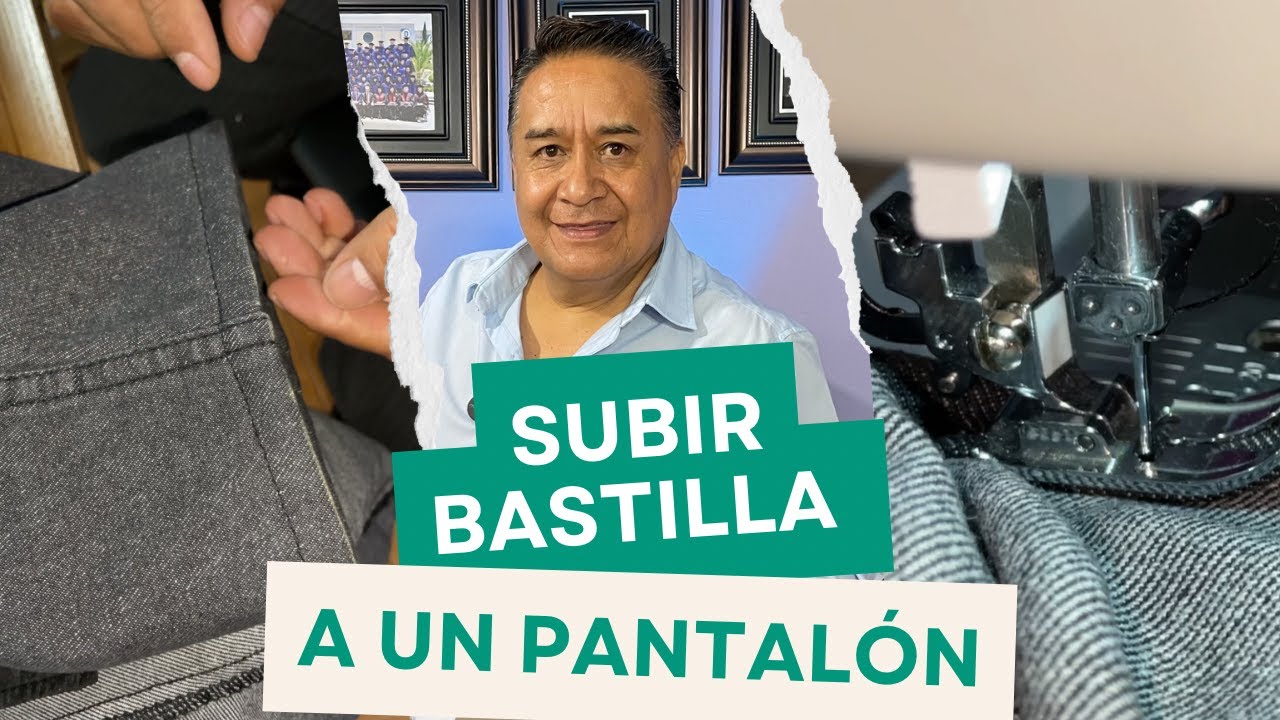 Cómo Subir Bastilla a un Pantalón SIN Fallar