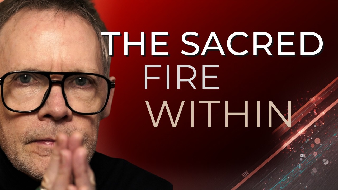 The Fire of the Sacred Within Is Calling You