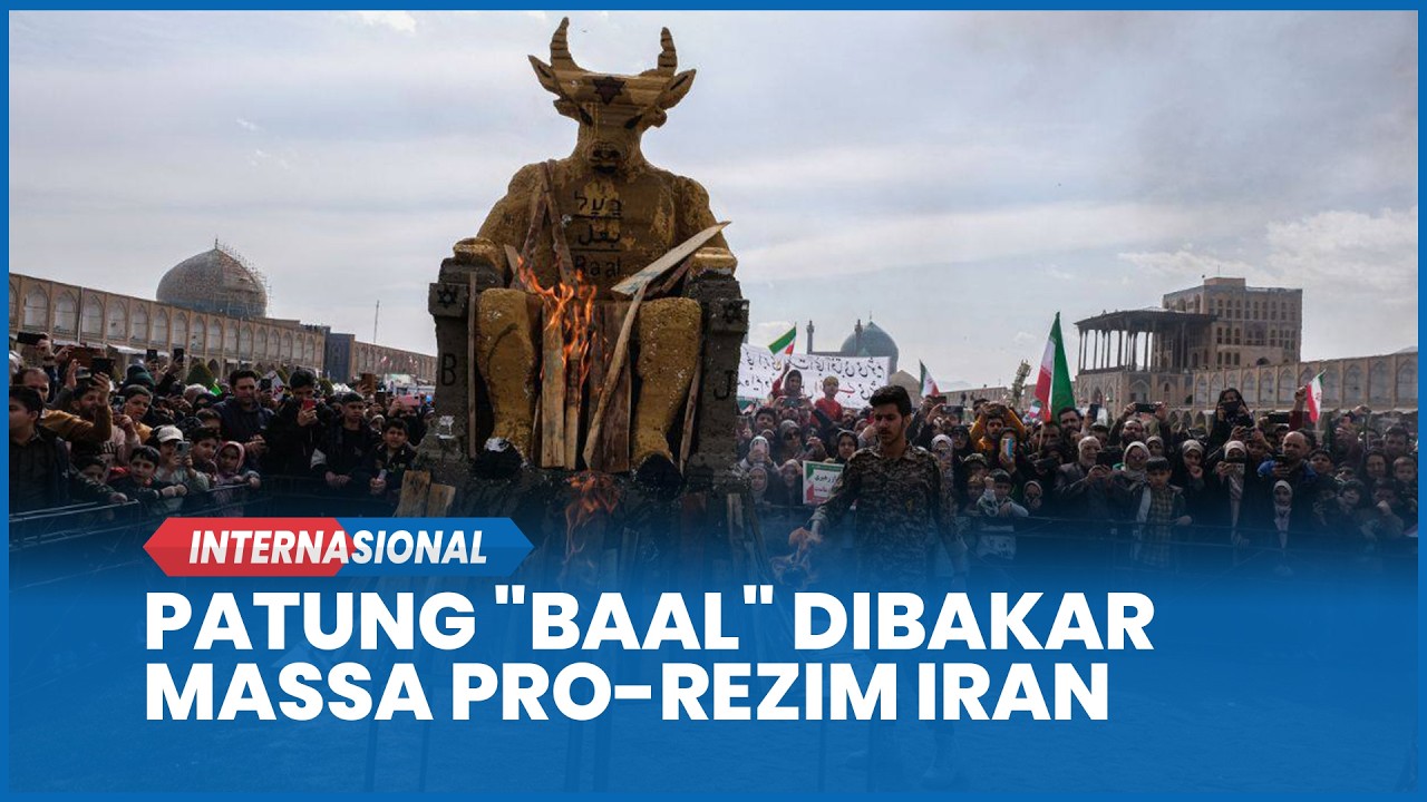Massa Iran Bakar Patung Baal Berlabel Bintang Daud Cerca Israel