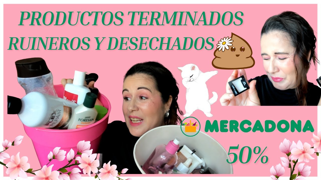 PRODUCTOS TERMINADO💖50% MERCADONA💖RUINEROS Y DESECHADOS. Muchos no repito de MERCADONA.