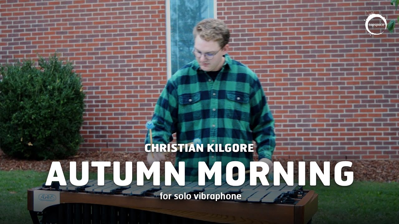 Autumn Morning (Christian Kilgore) – Vibraphone Solo