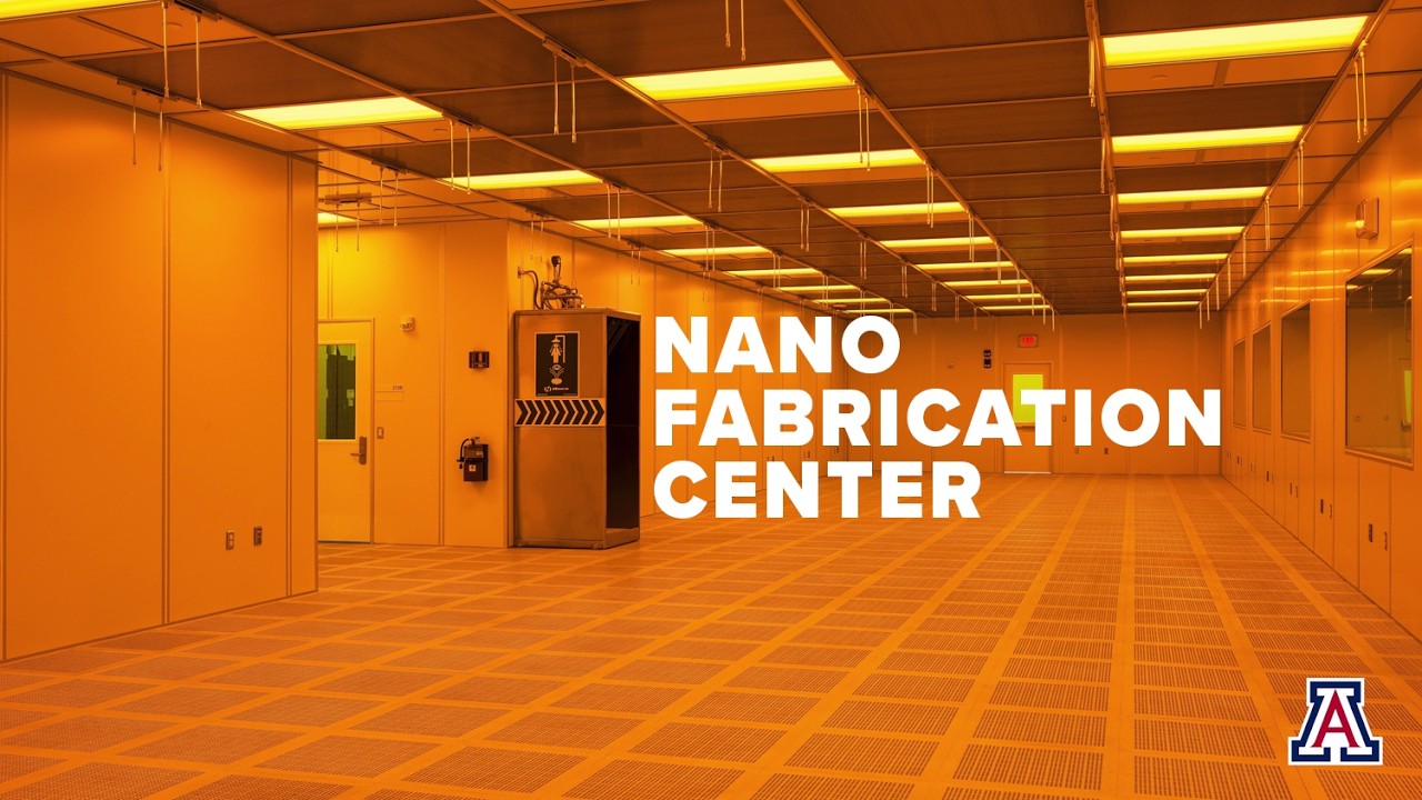 Nano Fabrication Center | University of Arizona