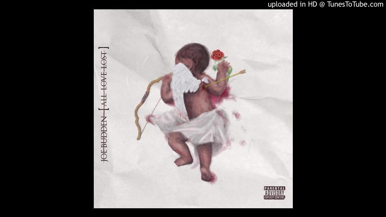 Joe Budden - All Love Lost (HQ) 2015