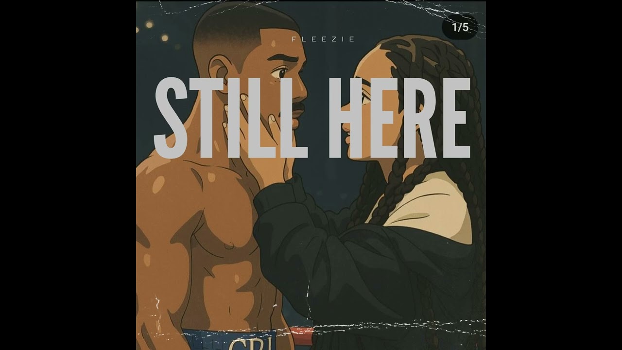 Fleezie - Still Here (Official Audio)