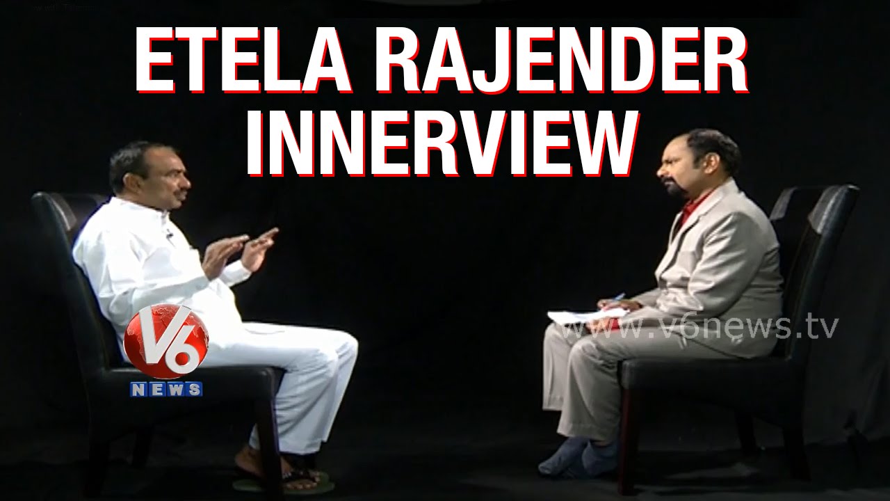Exclusive interview with Telangana Finance Minister Etela Rajender - V6 Innerview