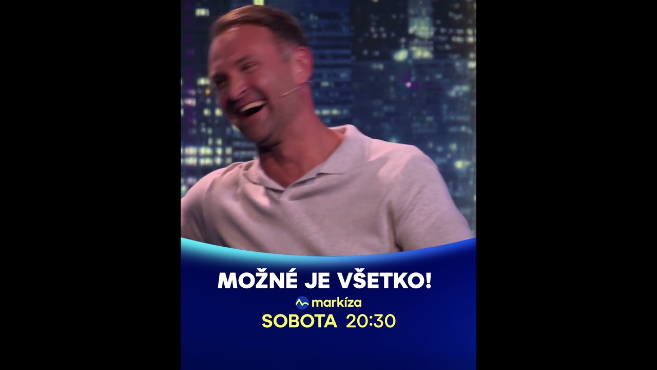 Možn&eacute; je v&scaron;etko | #04 - nov&eacute; hry + Čekovsk&yacute; & Sarah Arat&oacute; v sobotu 23. 9. o 20:30 na TV Mark&iacute;za