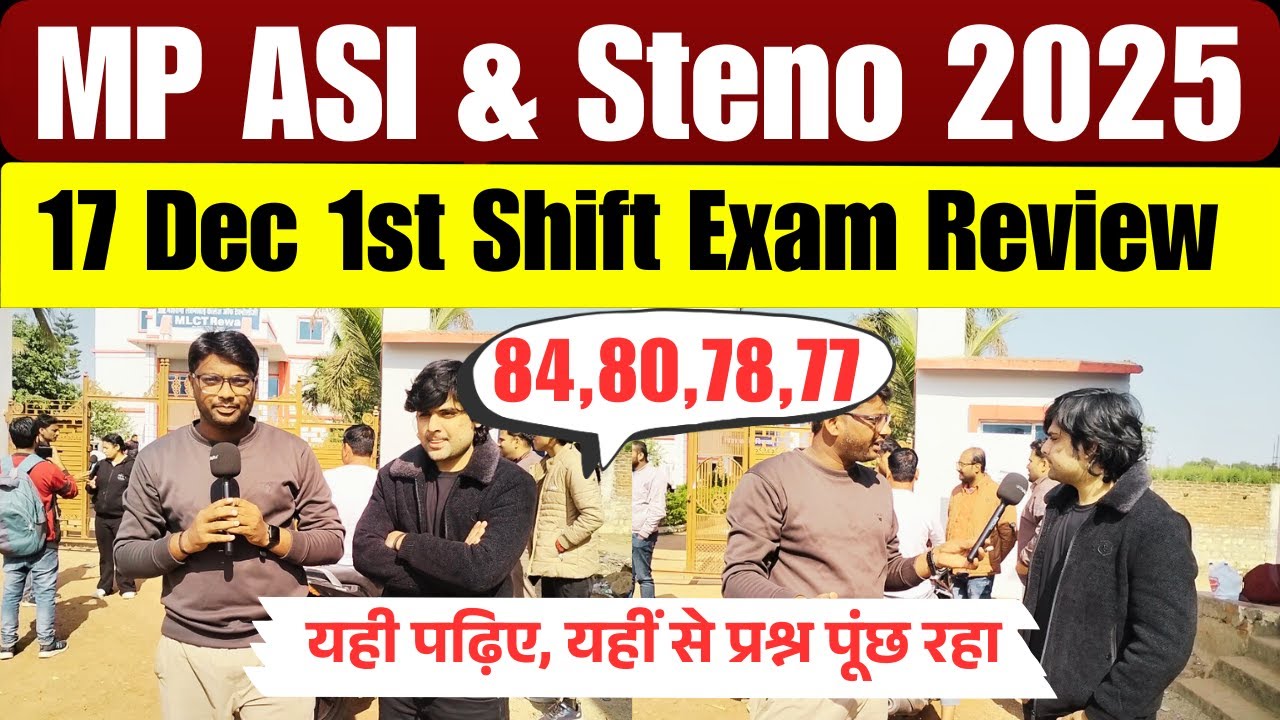 MP ASI Exam Review 2025 | MP ASI 17 Dec 1st Shift Exam Review 2025 | MP ASI LDC Paper Analysis