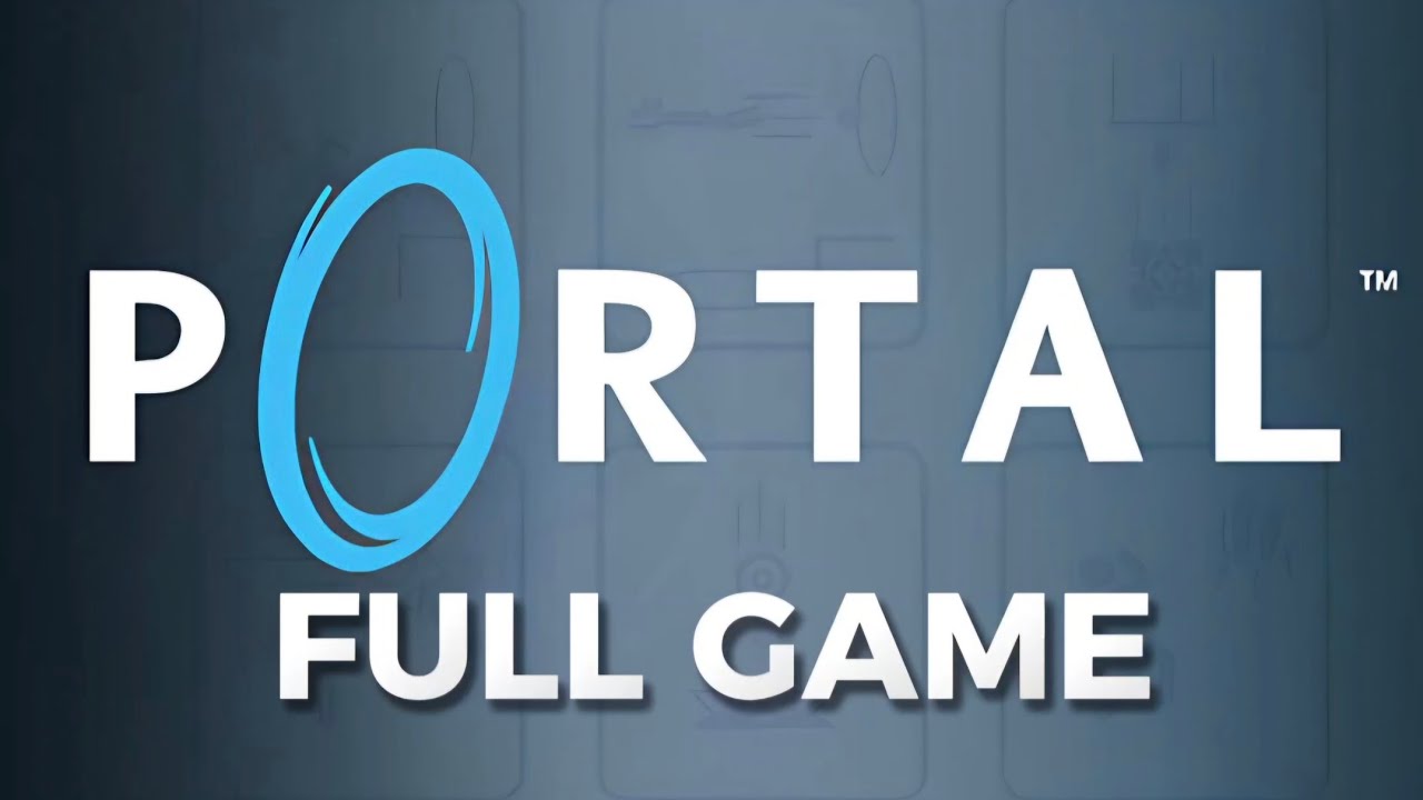 Portal Full - Game Walkthrough