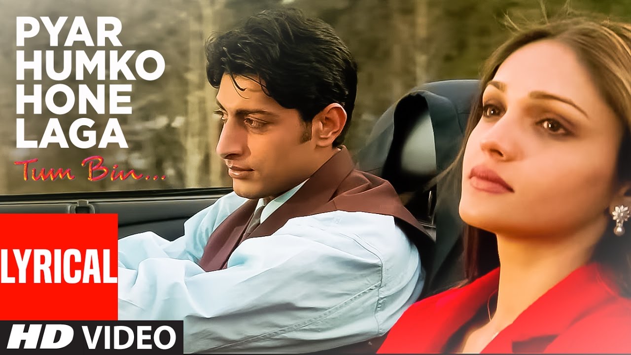 Pyar Humko Hone Laga - Lyrical Video Song | Tum Bin | Abhijeet, Chitra | Priyanshu, Sandali Sinha