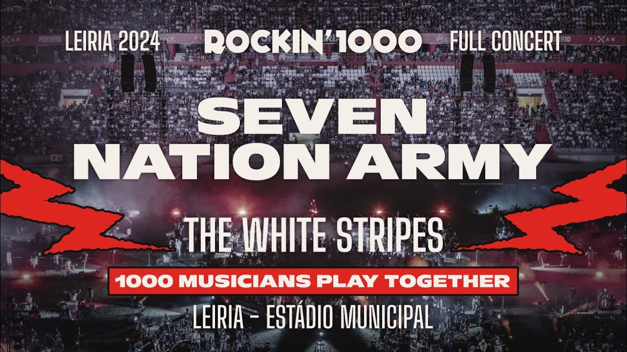 Seven Nation Army – The White Stripes, played by 1000 musicians [10/20] FULL SHOW Rockin'1000 Leiria