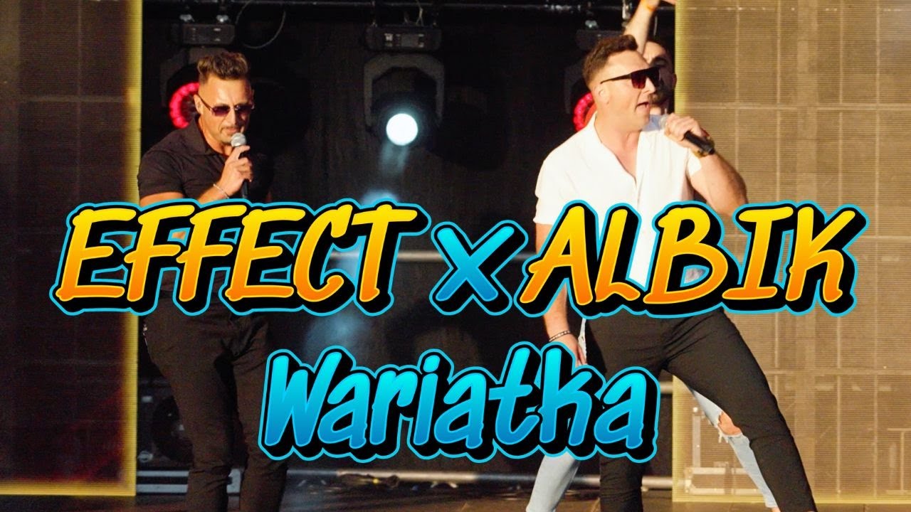 EFFECT x ALBIK - Wariatka (Teledysk Koncertowy) Disco Polo / Disco Ostr&oacute;da 2024