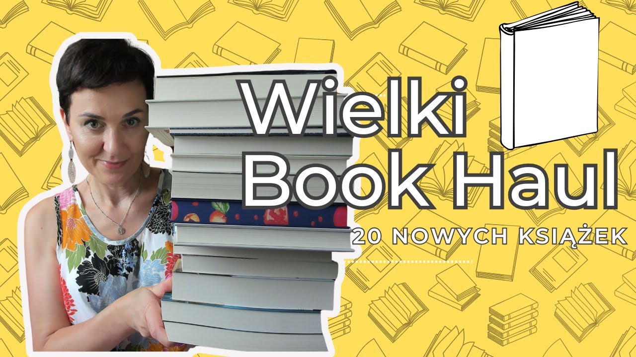 WIELKI BOOK HAUL  -20 nowości książkowych #booktube #bookhaul