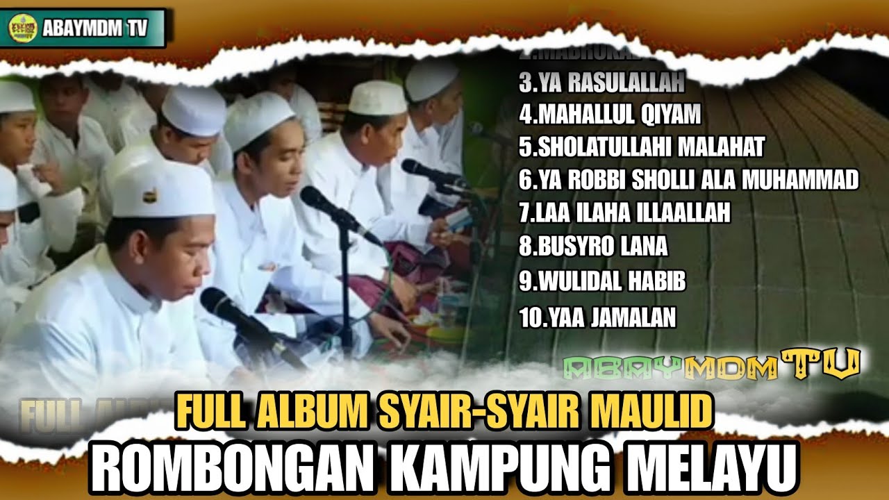 FULL ALBUM SYAIR-SYAIR MAULID // ROMBONGAN KAMPUNG MELAYU