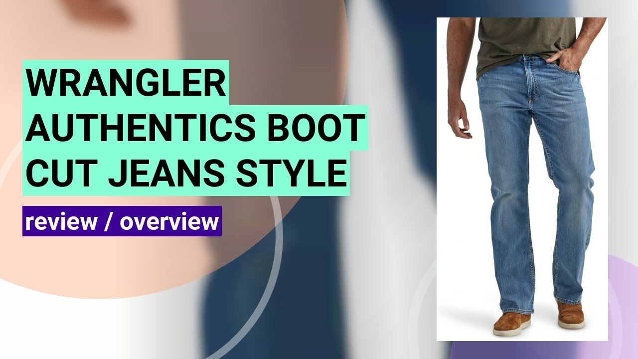 Reviewing the Wrangler Authentics Men's Relaxed Fit Boot Cut Jeans