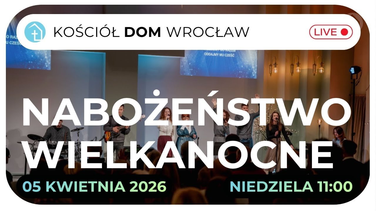 Kości&oacute;ł DOM Wrocław | Nabożeństwo 05.04.2026