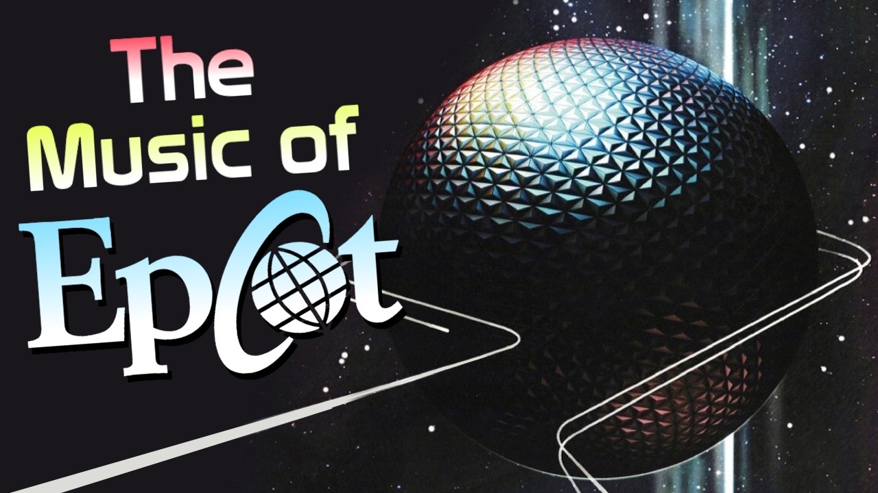 A Musical History of Epcot Center