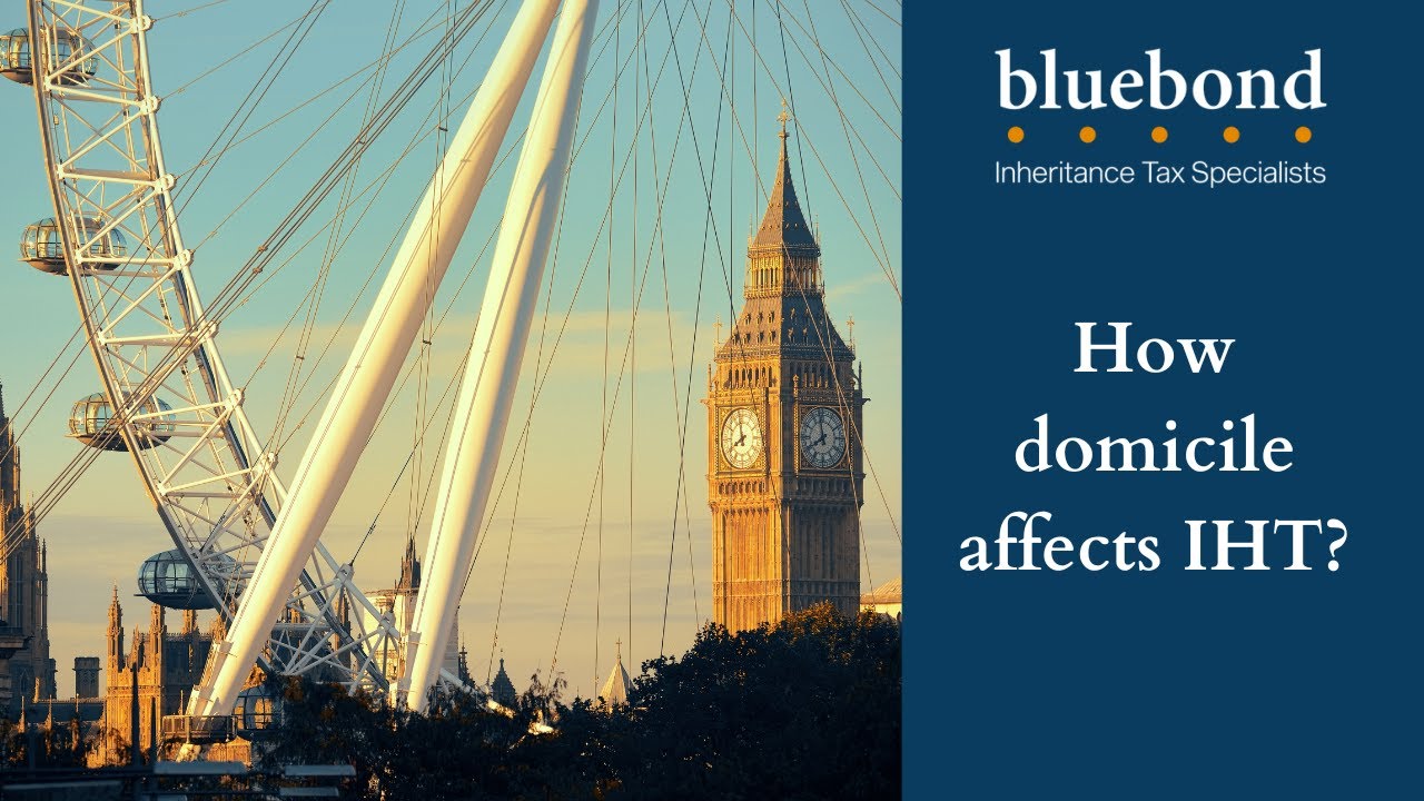 How domicile affects IHT?