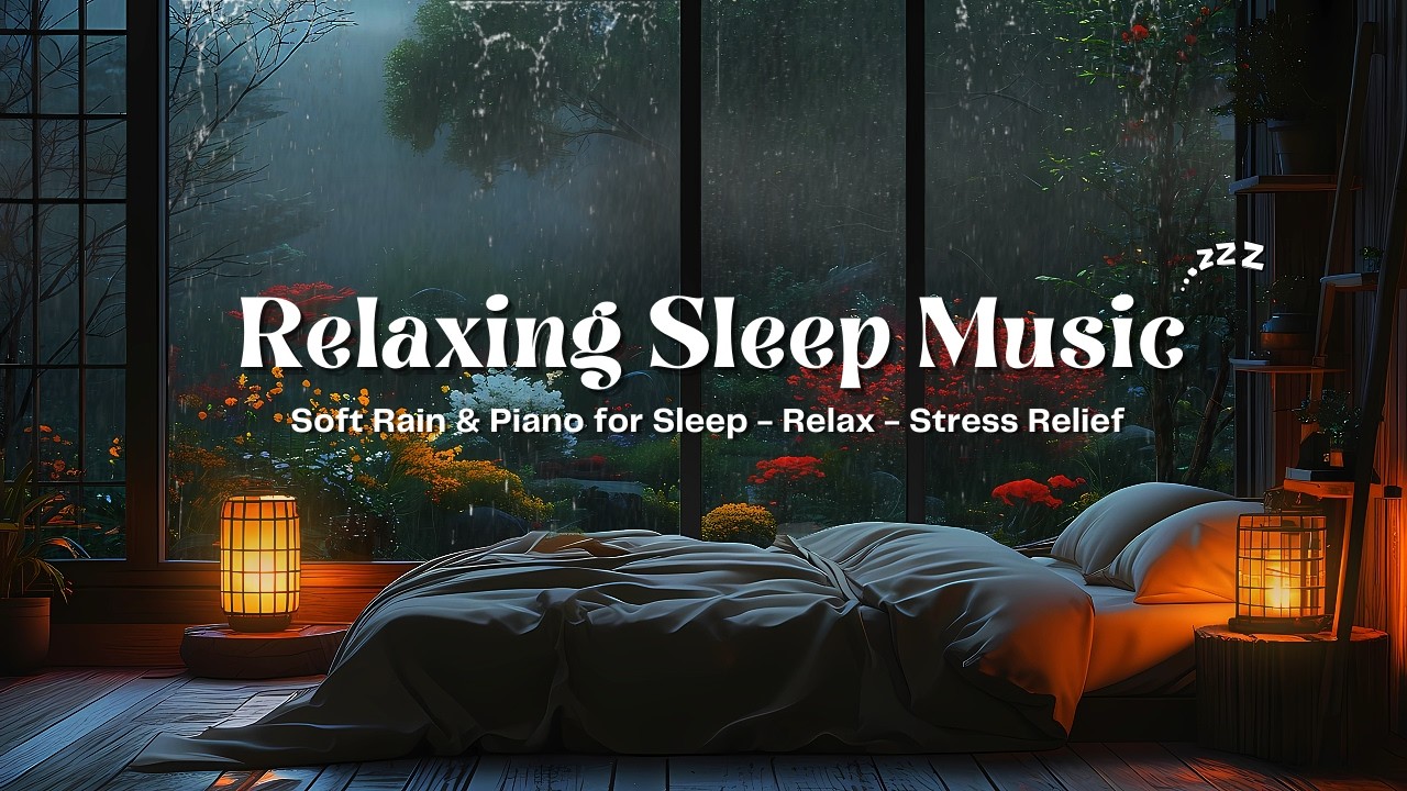 🌧️ Rain Sounds Relaxing Ambience 🌙 Piano Music for Deep Sleep & Stress Relief Tonight