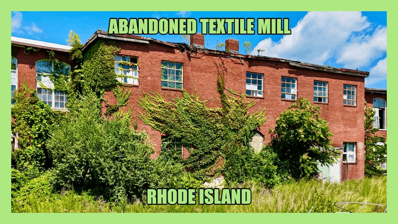 Exploring a Massive ABANDONED Textile Mill (Rhode Island) [with crossthewords1221]