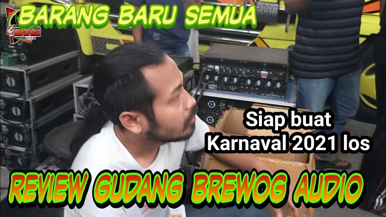 review gudang brewog audio cek barang baru semua