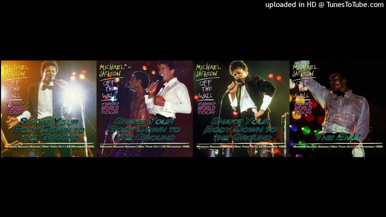 20. SHAKE YOUR BODY (DOWN TO THE GROUND) (Final) (OTW 1980 World Tour: Live At MSG)