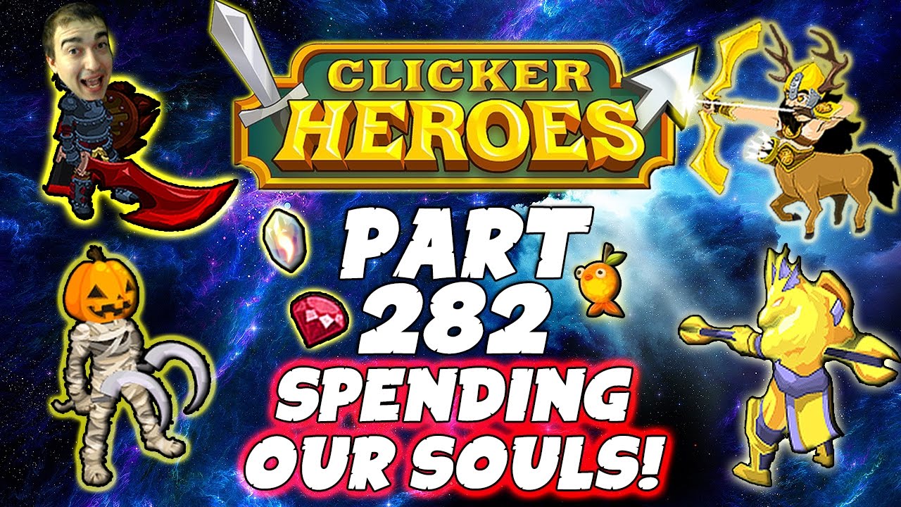 Clicker Heroes Walkthrough Guide: Pt 282 - Spending Our Hero Souls! - PC Gameplay