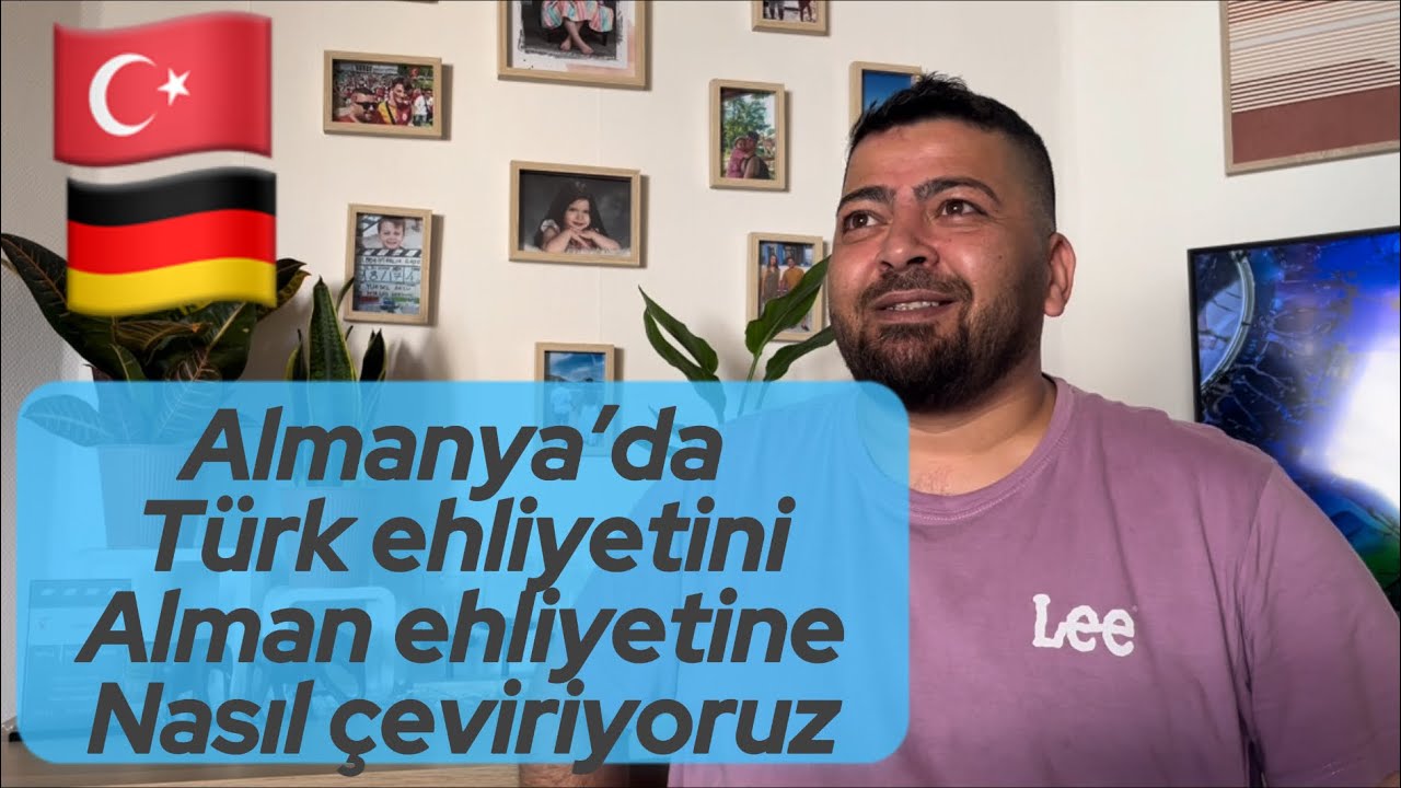 Almanya’da Türk ehliyetini Alman ehliyetine nasıl çeviriyoruz ve nekadar masraf tutuyor?