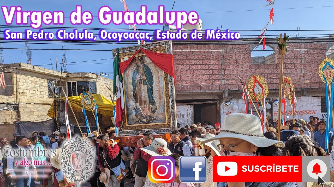 Virgen de Guadalupe a Cholula | San Pedro Cholula | Asuncion Tepexoyuca