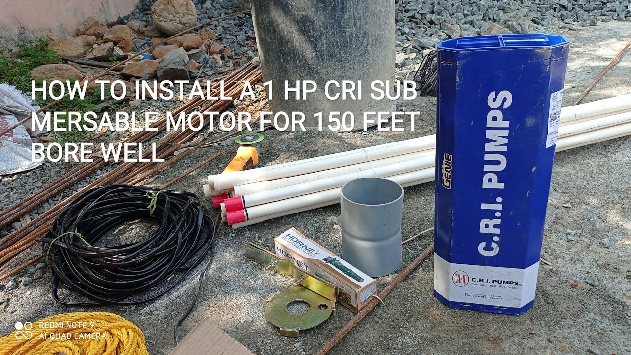 HOW TO INSTALL A CRI 1HP submersible PUMP FOR A 150 FEET BORE WELL ,,,🙏👍👌💤
