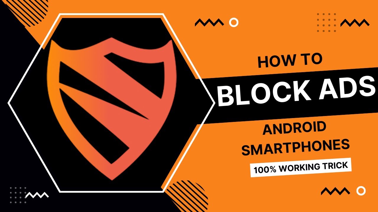 How To Block Ads on Android Smartphones| 100% Working Trick | No Root Required 😍