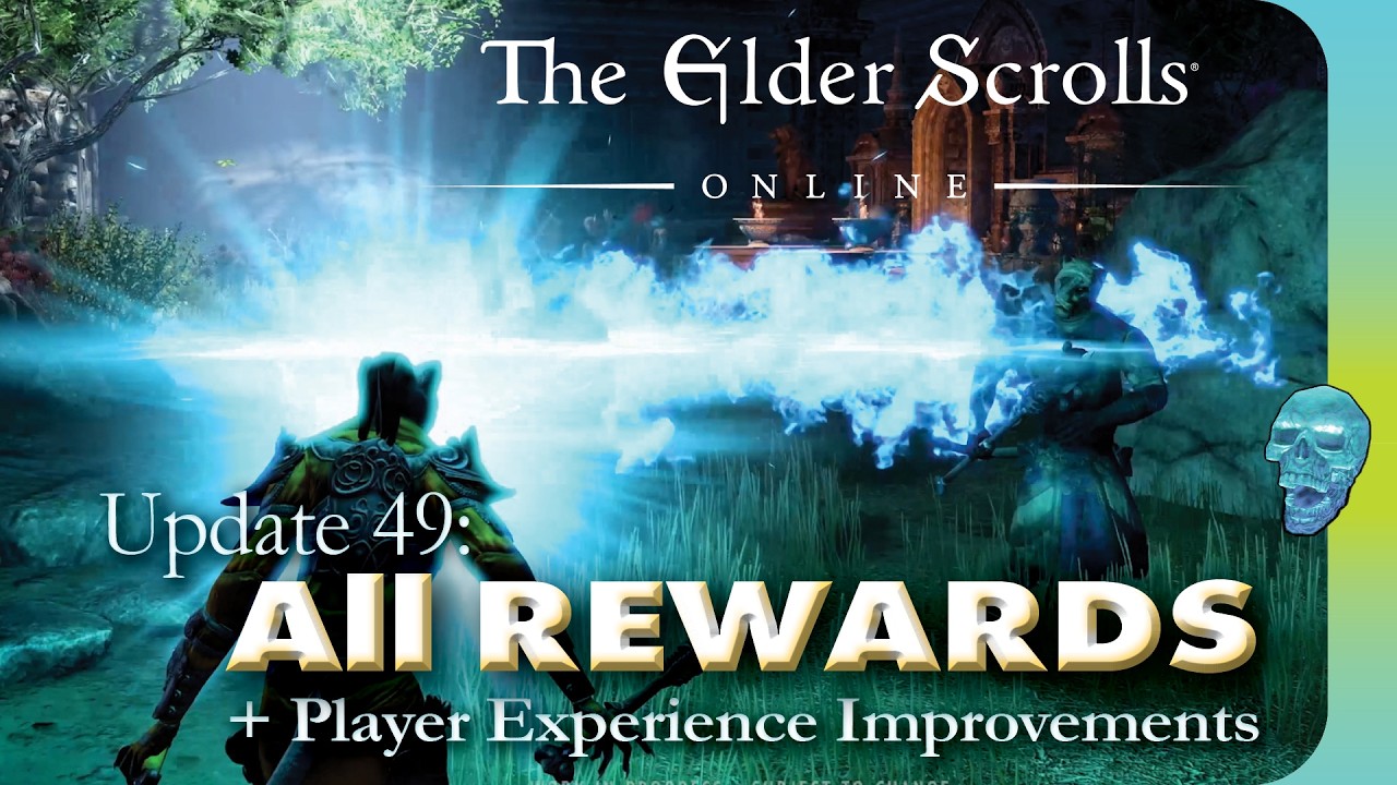 ESO Update 49: All REWARDS & Sources + new Quality of Life Upgrades  | Tamriel_Tidbits