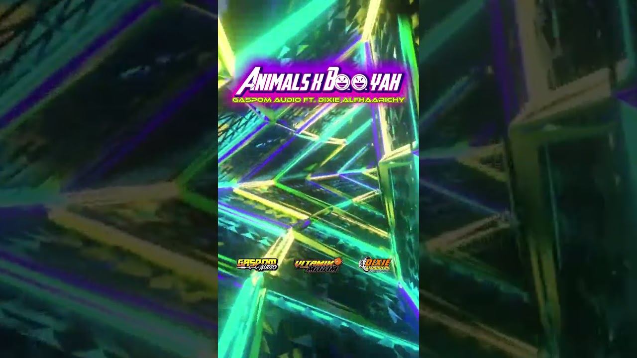ANIMAL ✖️ BOOYAH || GASPOM AUDIO FT DIXIE ALFHAARICHY