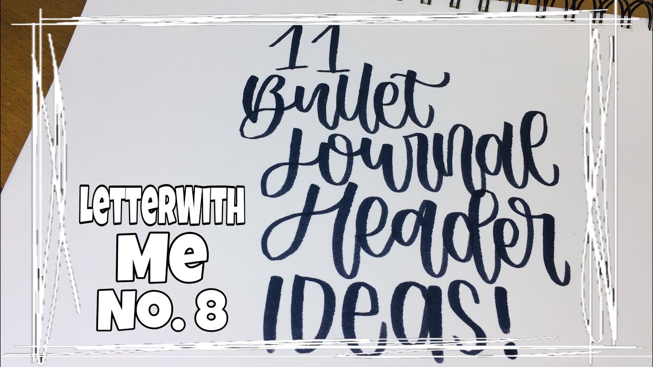 #LetterWithMeNo. 8| 11 Bullet Journal Header Ideas| ItsMe Althea