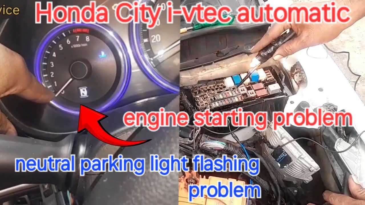 Honda City i-vtec 2015 engine starting problem / AMT parking light flashing problem